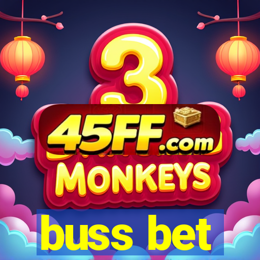 buss bet